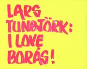 Cover of: Lars Tunbjork: I Love Boros