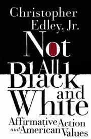 Cover of: Not All Black and White: Affirmative Action and American Values