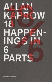 Cover of: Allan Kaprow: 18 Happenings in 6 Parts