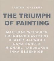 Cover of: Saatchi Gallery by Meghan Dailey, Inka Essenhigh, Dexter Dalwood, Eberhard Havekost, Dana Schutz, Matthias Weischer, Michael Raedecker