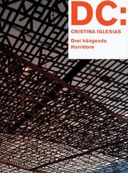 Cover of: DC: Cristina Iglesias: The Three Hanging Corridor