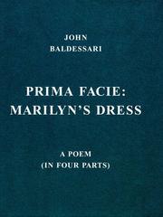 Cover of: John Baldessari: Prima Facie: Marilyn's Dress