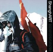 Cover of: ShanghART by Jens Hoffmann, Jonathan Napack, Philip Tinari, Yang Fudong