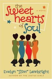 Cover of: The Sweethearts of Soul by Slim Lambright