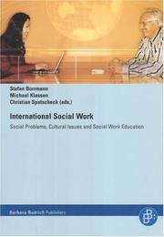 Cover of: International Social Work: Social Problems, Cultural Issues and Social Work Education
