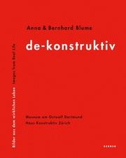 Cover of: Anna & Bernhard Blume: Deconstructiv