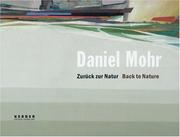 Cover of: Daniel Mohr: Back to Nature