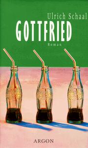 Cover of: Gottfried by Ulrich Schaal