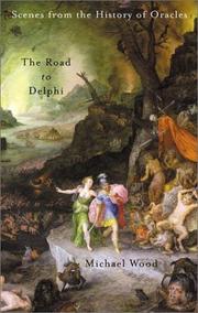 The road to Delphi by Wood, Michael