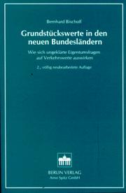 Grundstückswerte in den neuen Bundesländern by Bernhard Bischoff