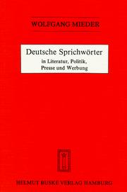 Cover of: Deutsche Sprichwörter in Literatur, Politik, Presse und Werbung