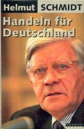 Cover of: Handeln für Deutschland by Helmut Schmidt