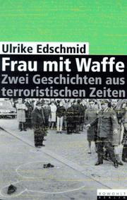 Cover of: Frau mit Waffe by Ulrike Edschmid