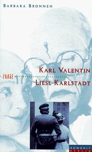 Karl Valentin und Liesl Karlstadt by Barbara Bronnen