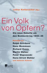Cover of: Ein Volk von Opfern?: die neue Debatte um den Bombenkrieg 1940-45