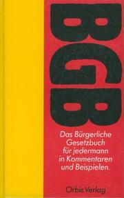 Cover of: Bürgerliche Gesetzbuch in Frage und Antwort: mit Beisp. u. Schaubildern