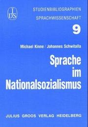 Cover of: Sprache im Nationalsozialismus by Michael Kinne