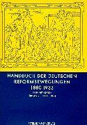 Cover of: Handbuch der deutschen Reformbewegungen 1880-1933