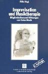 Improvisation und Musiktherapie by Fritz Hegi