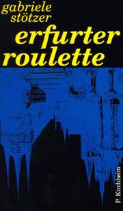 Cover of: Erfurter Roulette by Gabriele Stötzer-Kachold