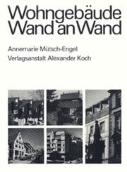 Cover of: Wohngebäude Wand an Wand by Annemarie Mütsch-Engel