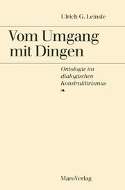 Cover of: Vom Umgang mit Dingen: Ontologie im dialogischen Konstruktivismus