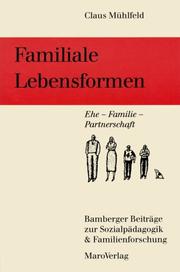 Cover of: Familiale Lebensformen: Ehe-Familie-Partnerschaft