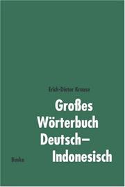 Cover of: Grosses Wörterbuch Deutsch-Indonesisch =: Kamus besar jerman-indonesia