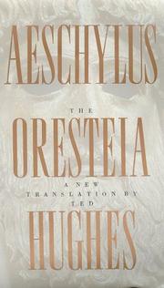Cover of: The Oresteia of Aeschylus: A New Translation by Ted Hughes