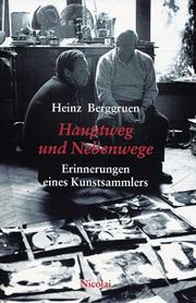 Cover of: Hauptweg und Nebenwege by Heinz Berggruen