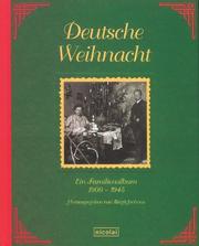 Cover of: Deutsche Weihnacht: ein Familienalbum, 1900-1945