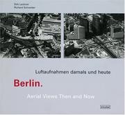 Cover of: Berlin: Luftaufnahmnen damals und heute