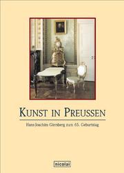 Cover of: Kunst in Preussen: Hans-Joachim Giersberg zum 65. Geburtstag
