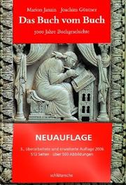 Cover of: Das Buch vom Buch: 5000 Jahre Buchgeschichte