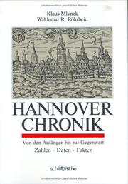 Cover of: Hannover Chronik: von den Anfängen bis zur Gegenwart : Zahlen, Daten, Fakten