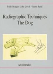 Cover of: Radiographic Techniques: The Dog