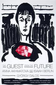 Cover of: The Guest from the Future by György Dalos, György Dalos