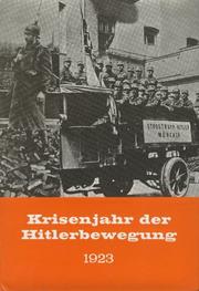 Cover of: Krisenjahr der Hitlerbewegung: 1923