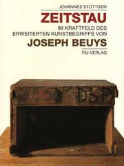 Cover of: Zeitstau: im Kraftfeld des erweiterten Kunstbegriffs von Joseph Beuys : sieben Vorträge im Todesjahr von Joseph Beuys