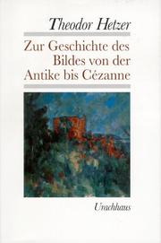 Cover of: Zur Geschichte des Bildes: von der Antike bis Cézanne
