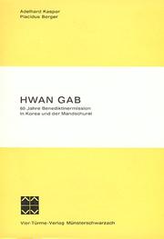 Cover of: Hwan Gab: 60 Jahre Benediktinermission in Korea und in der Mandschurei