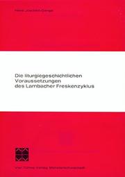 Die liturgiegeschichtlichen Voraussetzungen des Lambacher Freskenzyklus by Hans-Joachim Genge