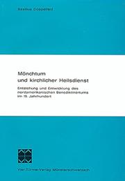 Cover of: Mönchtum und Kirchlicher Heilsdienst: Entstehung und Entwicklung des nordamerikanischen Benediktinertums im 19 Jahrhundert