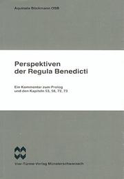 Cover of: Perspektiven der Regula Benedicti: ein Kommentar zum Prolog und den Kapiteln 53, 58, 72, 73