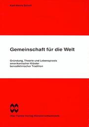 Cover of: Gemeinschaft für die Welt by Karl-Heinz Schell