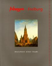 Cover of: Friburgum-Freiburg by mit Beiträgen von Núria Barceló ... [et al. ; Katalogredaktion, Ausstellungsorganisation, Sybille Bock, Peter Kalchthaler].