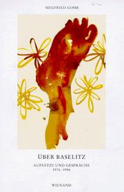 Cover of: Über Baselitz by Siegfried Gohr