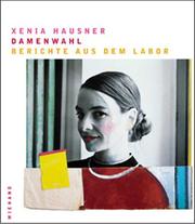 Cover of: Xenia Hausner by Xenia Hausner
