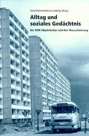 Cover of: Alltag und soziales Gedächtnis: die DDR-Objektkultur und ihre Musealisierung