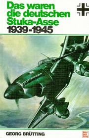 Cover of: Das waren die deutschen Stuka-Asse: 1939-1945